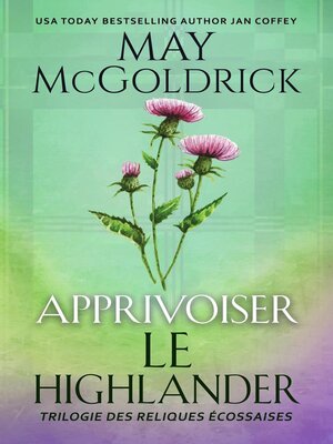 cover image of Apprivoiser le Highlander